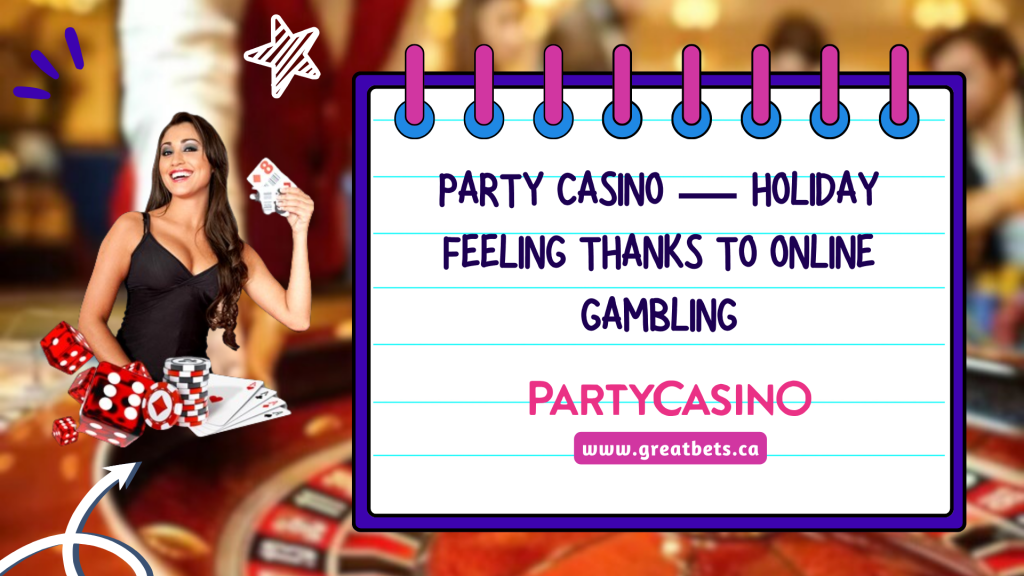 Party Casino — Holiday Feeling Thanks to Online Gambling 