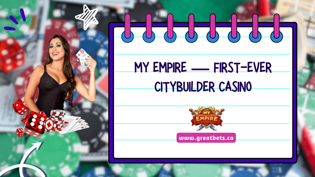My Empire — First-ever Citybuilder Casino 