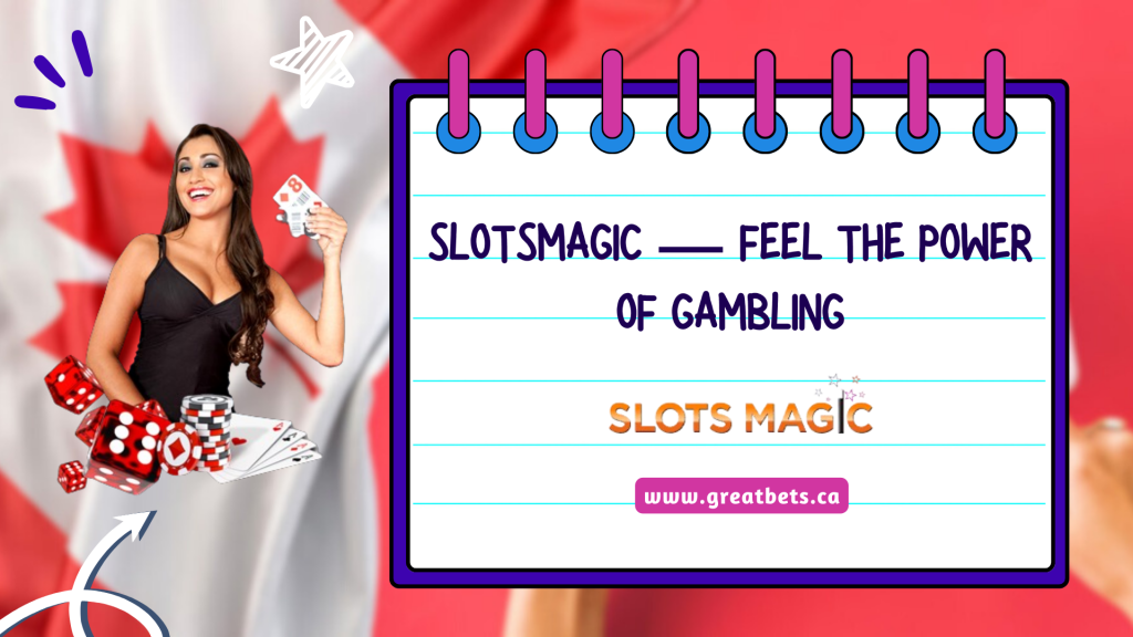 SlotsMagic — Feel the Power of Gambling 